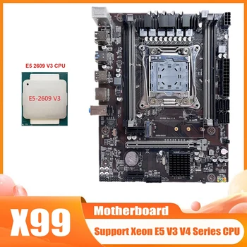 X99 Motherboard LGA2011-3 Matično ploščo Računalnika Podpira Dual Channel DDR4 ECC RAM Pomnilnika Z Xeon E5 2609 V3 CPU Kit