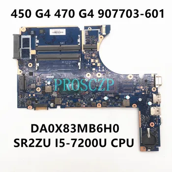 907703-601 Brezplačna Dostava Za HP ProBook 450 G4 470 G4 Prenosni računalnik z Matično ploščo DA0X83MB6H0 Z SR2ZU I5-7200U CPU 100% Polno Preizkušen OK