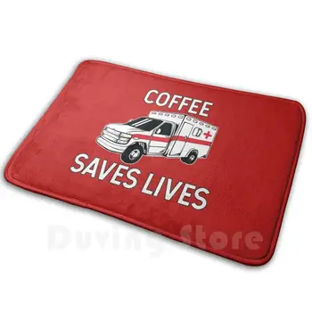 Kava Rešuje Življenja Ambulante Mat Preprogo Preprogo, Anti-Slip Predpražnike Spalnica Reševalci Reševalne Voznik Bil Reševalec Sili Paramedicinsko